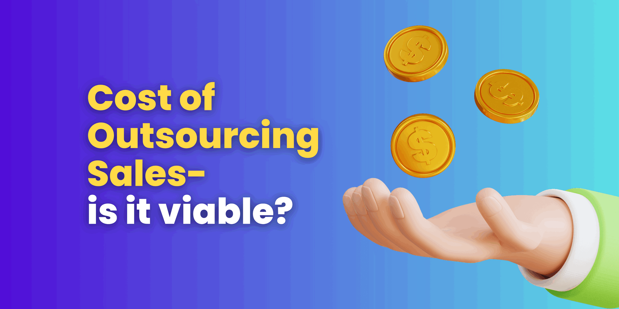 How much does it Cost to Outsource Sales?