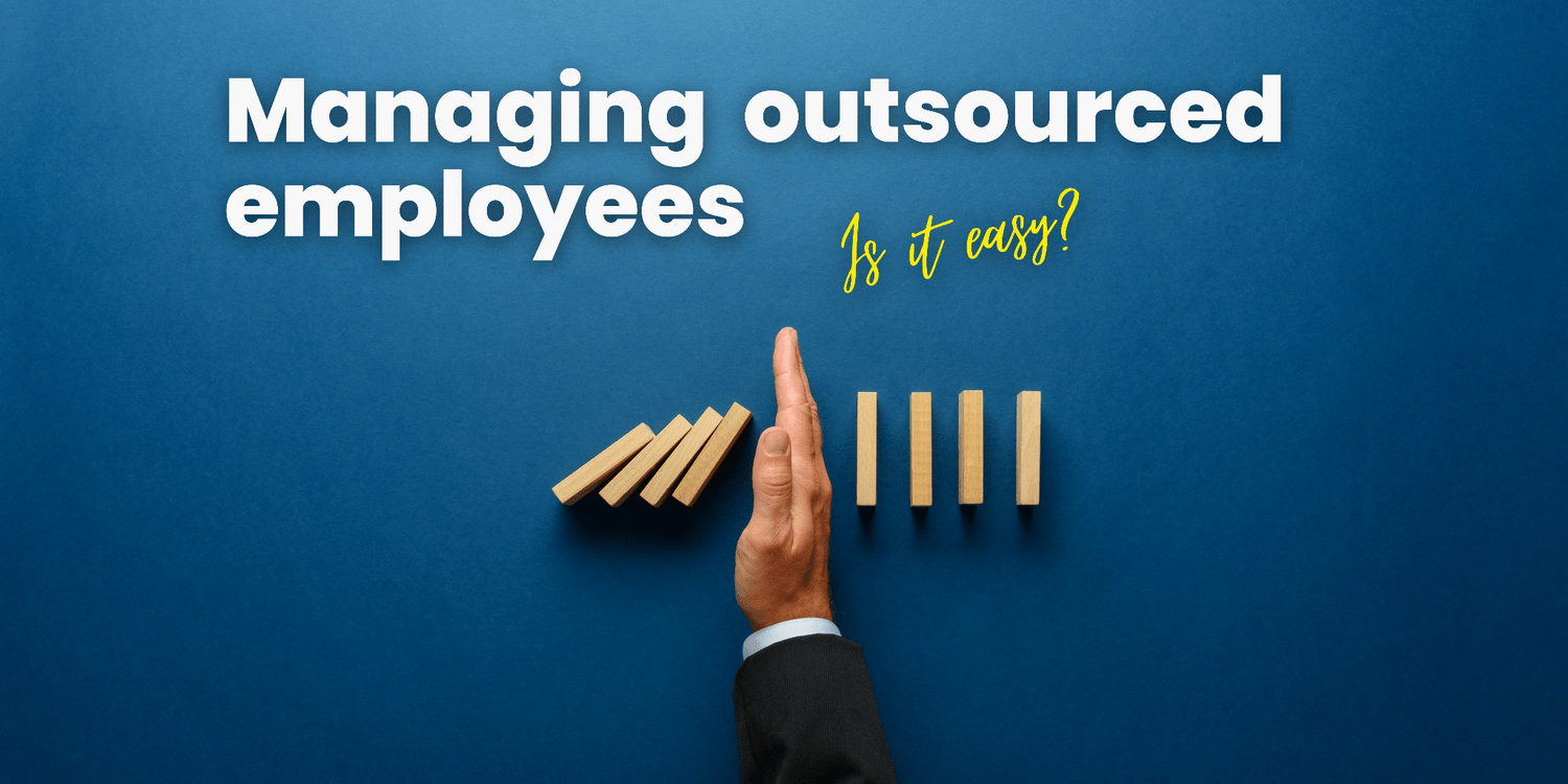 How to Manage Outsourced Employees? - 2023 Guide