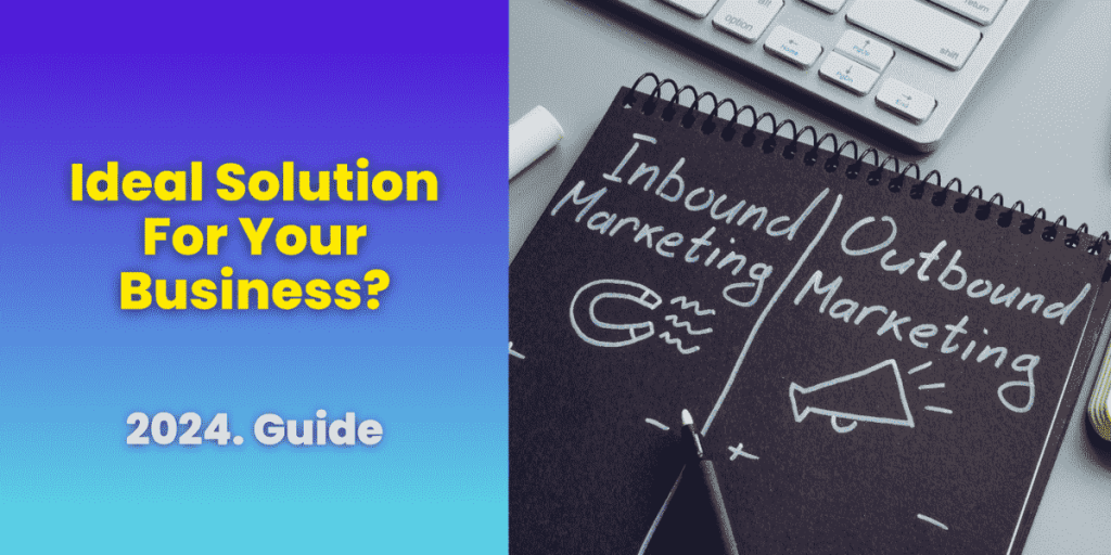 Notes divided into inbound and outbound marketing