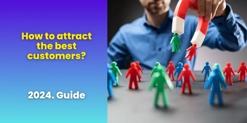 A person is holding a magnet attracting figures representing customers