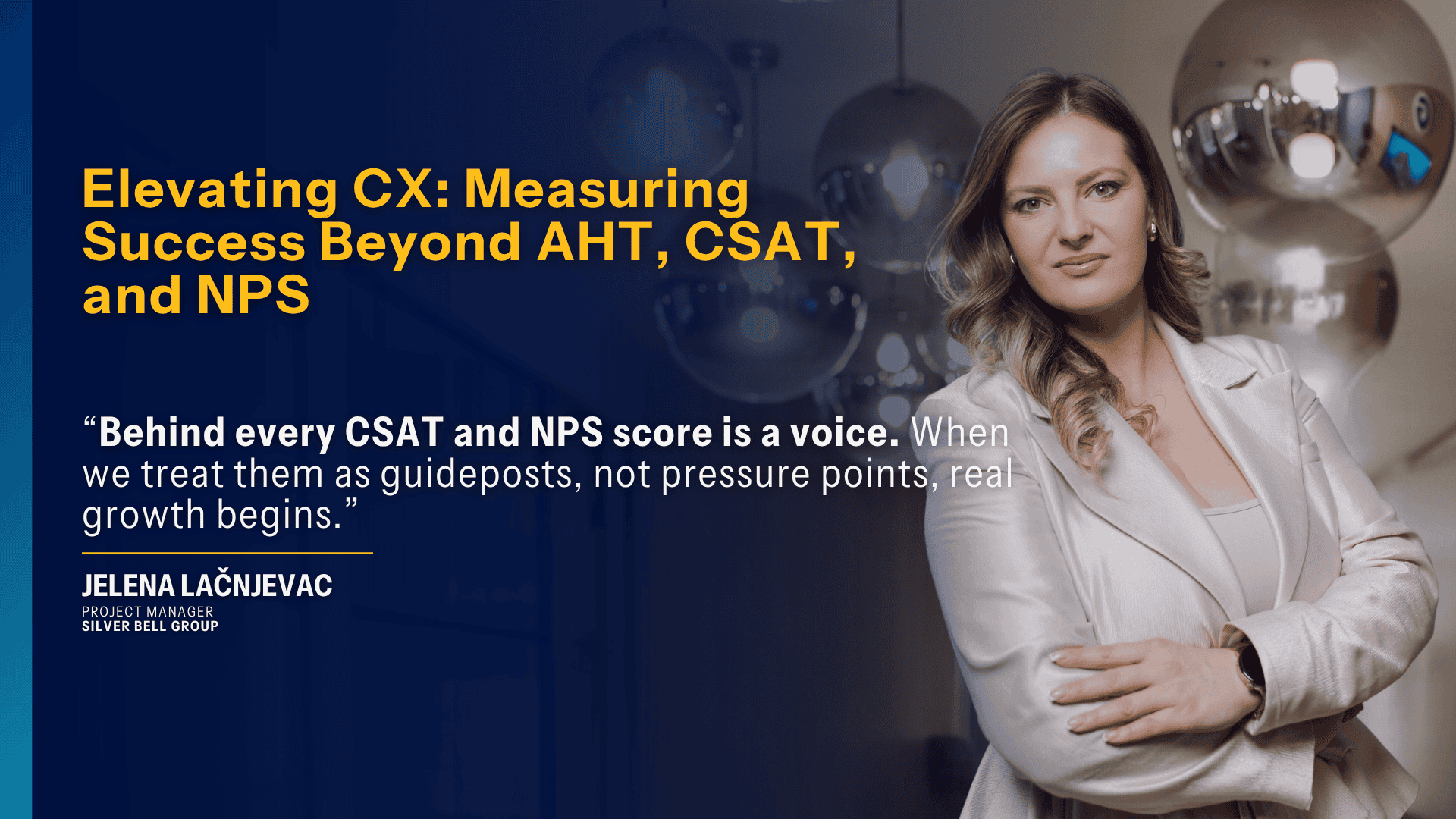 a woman with arms crossed, jelena, representing Elevating CX: Measuring Success Beyond AHT, CSAT, and NPS