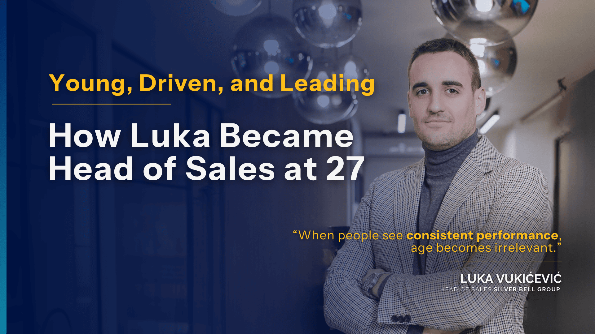 Young and leading - Luka Vukicevic